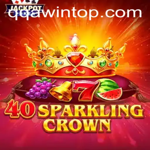 Unveiling the Magic: A Deep Dive into 40SparklingCrown and the Excitement of QQA WIN