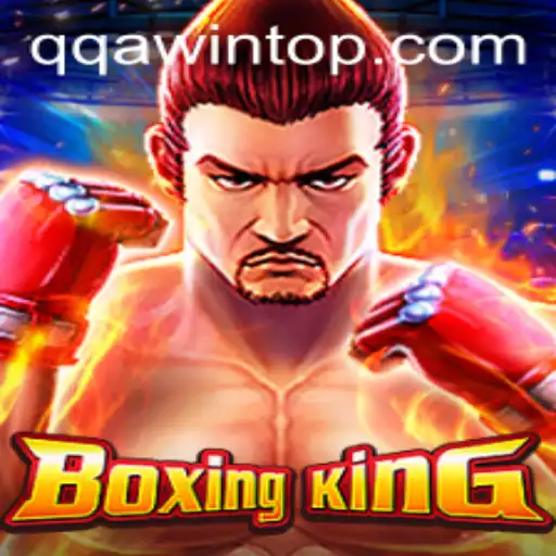 Unleashing the Excitement of BoxingKing: Mastering the Art of QQA WIN