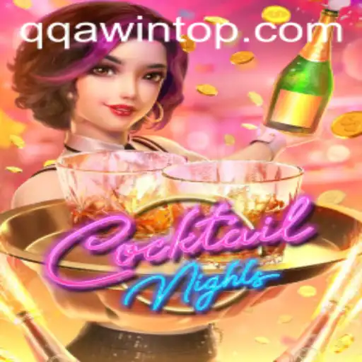 Exploring the Vibrant World of CocktailNights: The Ultimate Gaming Experience with QQA WIN