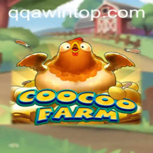 CooCooFarm: The Thrilling World of Modern Farming Adventures and the Chance to 'QQA WIN'
