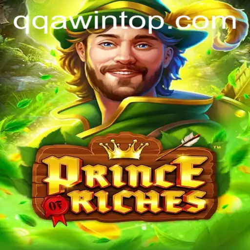 Mastering the Game of PrinceOfRiches: A Detailed Guide to Conquering QQA WIN